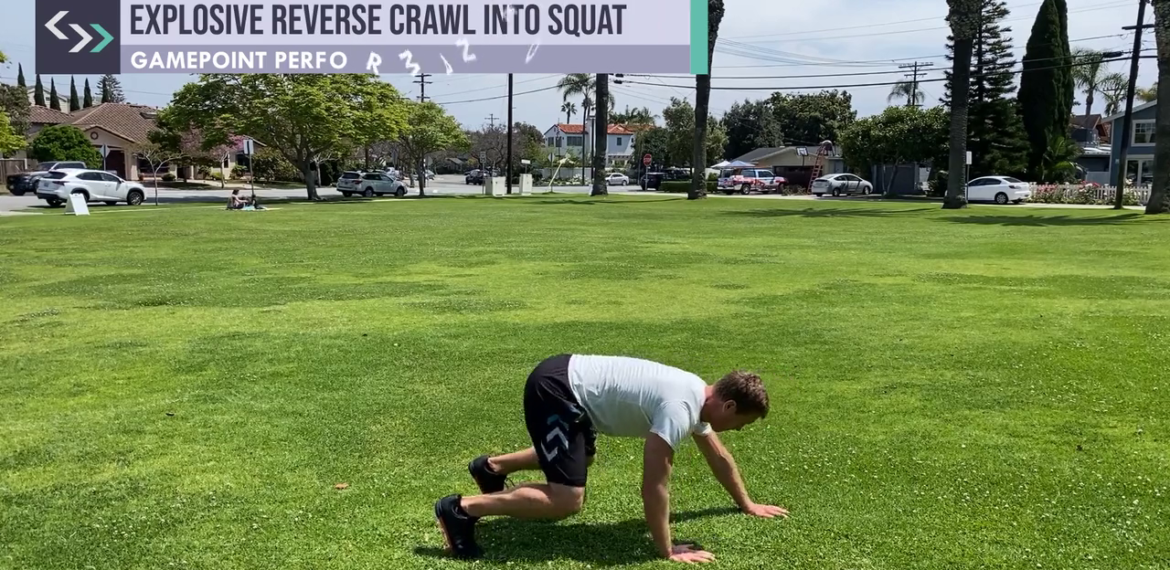 Explosive Reverse Crawl into Squat (Gymless)